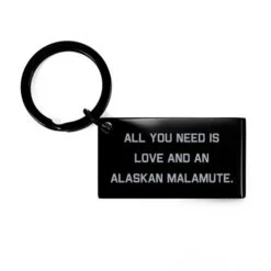 GENERIC All You Need Is Love. Alaskan Malamute Dog Keychain, Love Alaskan Malamute Dog Gifts, Black Keyring For Pet Lovers From Friends, Dog Toys, Dog Treats, Dog Food, Dog Beds, Dog Houses