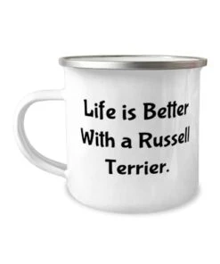 Joke Russell Terrier Dog Gifts, Life Is Better With A Russell, Russell Terrier Dog 12oz Camper Mug From Friends, For Dog Lovers, Dog Toys, Dog Beds, Dog Food, Dog Bowls, Dog Collars, Dog Leashes