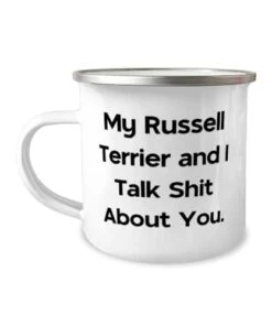 GENERIC Sarcasm Russell Terrier Dog Gifts, My Russell Terrier And I Talk, Unique Birthday 12oz Camper Mug For Friends, From Friends, Dog Toys, Dog Collars, Dog Beds, Dog Food, Dog Treats