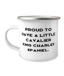 Funny Cavalier King Charles Spaniel Dog Gifts, Proud To Have A, Unique Idea Birthday 12oz Camper Mug For Friends From Friends, Pet Toys, Cat Toys, Dog Toys, Pet Food, Cat Food, Dog Food