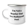 GENERIC I'm Not A Regular Dad. I'm A Bullmastiff Dad. 12oz Camper Mug, Bullmastiff Dog Present From Friends, Gag For Pet Lovers, Bullmastiff Dog Toys, Bullmastiff Dog Beds, Bullmastiff Dog Food, Bullmastiff -Zoo Shop 31EOPZrC1PL