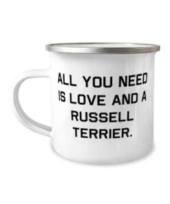 GENERIC Nice Russell Terrier Dog Gifts, All You Need Is Love And A Russell Terrier, Cute 12oz Camper Mug For Friends From Friends, Dog Toys, Dog Beds, Dog Food, Dog Bowls, Dog Collars, Dog Leashes