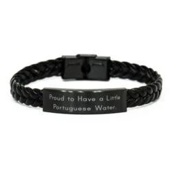 Proud To Have A Little. Braided Leather Bracelet, Portuguese Water Dog Engraved Bracelet, For Portuguese Water Dog, Dog Toys, Dog Treats, Dog Food, Dog Beds, Dog Collars, Dog Leashes