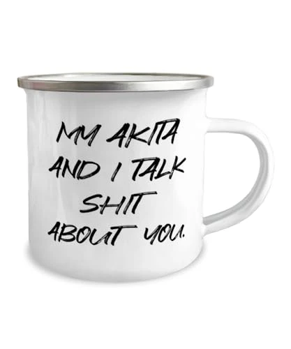 MIPOMALL Sarcastic Akita Dog 12oz Camper Mug, My Akita And I Talk Shit About, Gifts For Pet Lovers, Present From Friends, For Akita Dog, Dog Toys, Dog Food, Dog Beds, Dog Collars, Dog Leashes 4 MIPOMALL Sarcastic Akita Dog 12oz Camper Mug, My Akita And I Talk Shit About, Gifts For Pet Lovers, Present From Friends, For Akita Dog, Dog Toys, Dog Food, Dog Beds, Dog Collars, Dog Leashes - Image 2