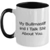 GENERIC Bullmastiff Dog Gifts For Pet Lovers, My Bullmastiff And I Talk, Special Bullmastiff Dog Two Tone 11oz Mug, Cup From Friends, Bullmastiff Dog Love Gifts Toys, Treats, Food, Bowls, Leashes, Collars,