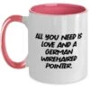 Beautiful German Wirehaired Pointer Dog Gifts, All You Need Is Love And A, Inspire Two Tone 11oz Mug For Pet Lovers From Friends, Dogs, Pets, Pet Supplies, Dog Toys, Dog Food, Dog Treats, Dog Beds, -Zoo Shop 31oNEqsWxWL