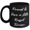 GENERIC Funny Russell Terrier Dog Gifts, Proud To Have A Little, Inspirational Birthday 11oz 15oz Mug For Pet Lovers, Cup From Friends, Dog Toys, Dog Beds, Dog Food, Dog Bowls, Dog Collars, Dog Leashes