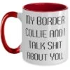 GENERIC Inspirational Border Collie Dog Two Tone 11oz Mug, My Border Collie And I Talk Shit, Funny Gifts For Dog Lovers, Holiday Gifts, Pet Toys, Pet Treats, Pet Food, Pet Supplies, Pet Products -Zoo Shop 41TqKU7JusL