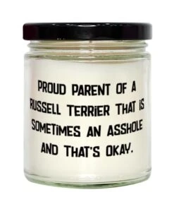 GENERIC Unique Russell Terrier Dog Gifts, Proud Parent Of A Russell Terrier That Is, Inspire Scent Candle For Friends From Friends, Dog Toys, Dog Beds, Dog Food, Dog Bowls, Dog Collars, Dog Leashes